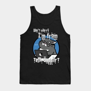 Funny tech support tee Tank Top